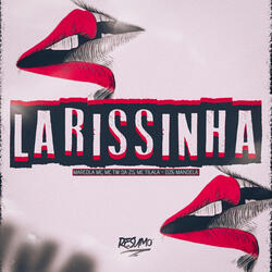 Larissinha