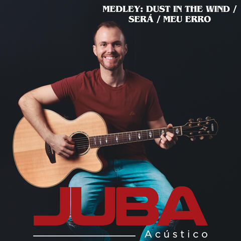 Dust In The Wind / Será / Meu Erro