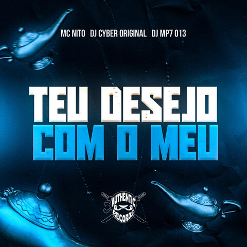 Teu Desejo Com o Meu