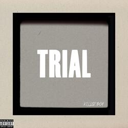 Trial