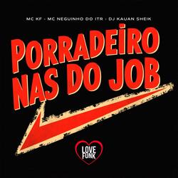 Porradeiro nas do Job