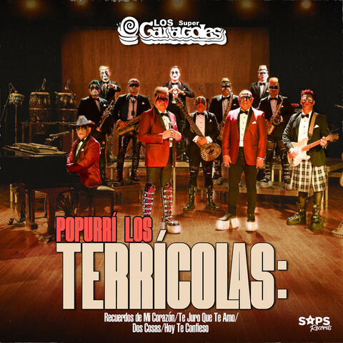 Popurrí los Terrícolas: Recuerdos de Mi Corazón / Te Juro Que Te Amo / Dos Cosas / Hoy Te Confieso