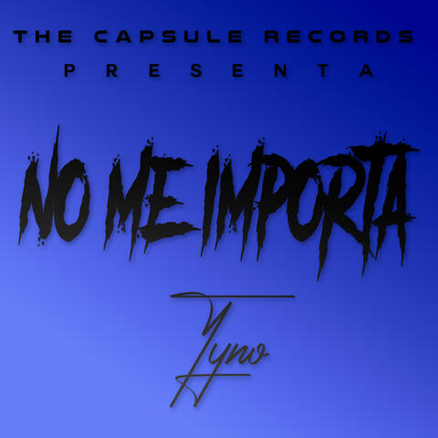 No Me Importa