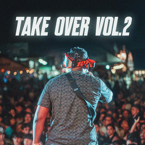 Take over, Vol. 2