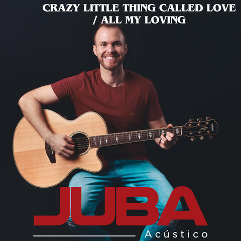 Crazy Little Thing Called Love / All My Loving