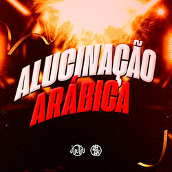 Alucinação Arábica