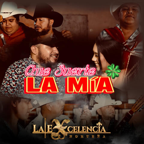 Que Suerte la Mia