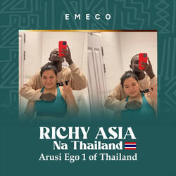 Richy Asia Na Thailand Arusi Ego 1 of Thailand