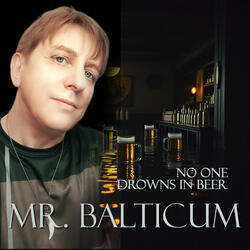 No One Drowns in Beer