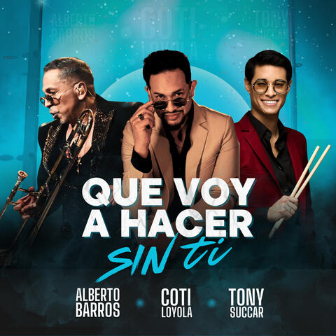 Que Voy a Hacer Sin Ti