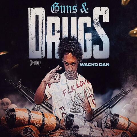 Guns & Drugs