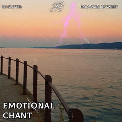 Emotional Chant