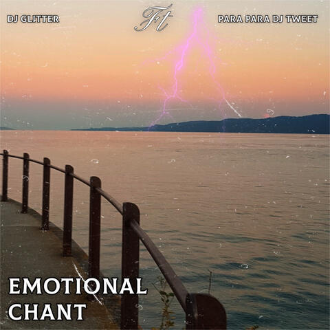 Emotional Chant