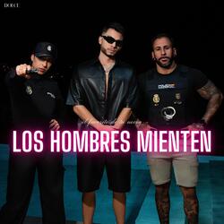 Los Hombres Mienten