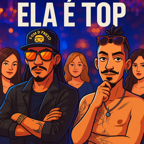 Ela É Top