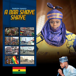 Sabon Zango a Bar Shaye Shaye