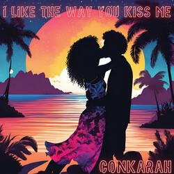 I Like the Way You Kiss Me