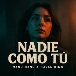 Nadie Como Tú