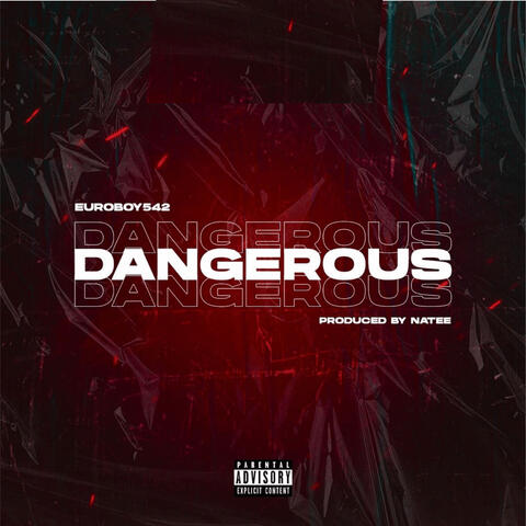 Dangerous