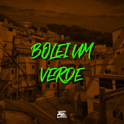 Bolei um Verde