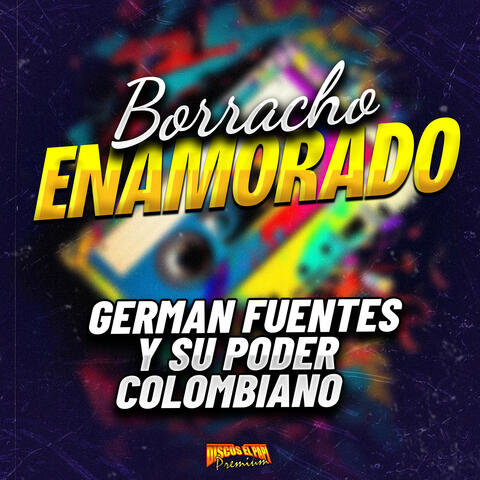 Borracho Enamorado