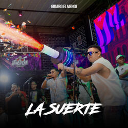 La Suerte
