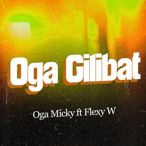 Oga Gilibat
