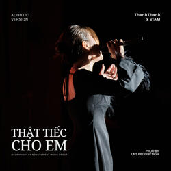 Thật Tiếc Cho Em