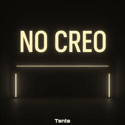 No Creo