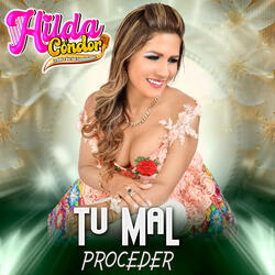 Tu Mal Proceder