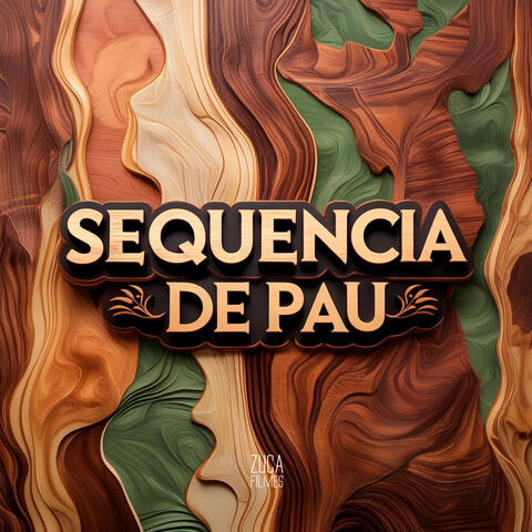 Sequência de Pau