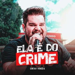 Ela É do Crime