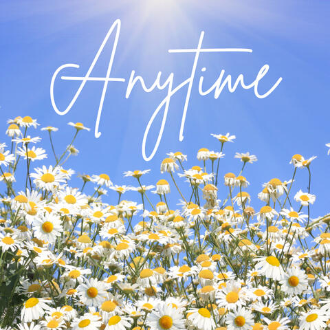 Anytime