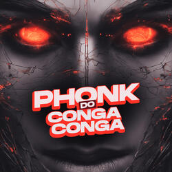 Phonk do Conga Conga
