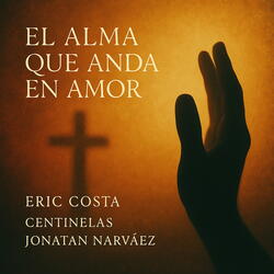 El Alma Que Anda en Amor
