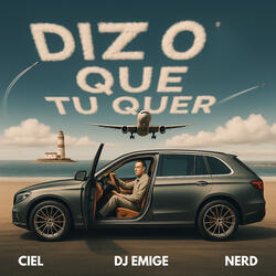 Diz o Que Tu Quer