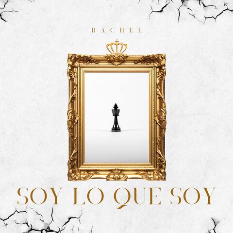 Soy Lo Que Soy