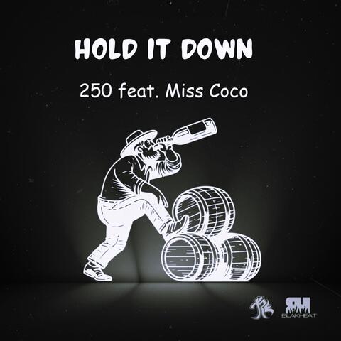 Hold It Down