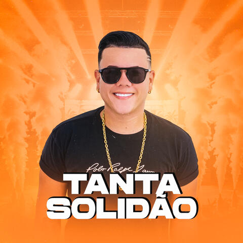Tanta Solidão