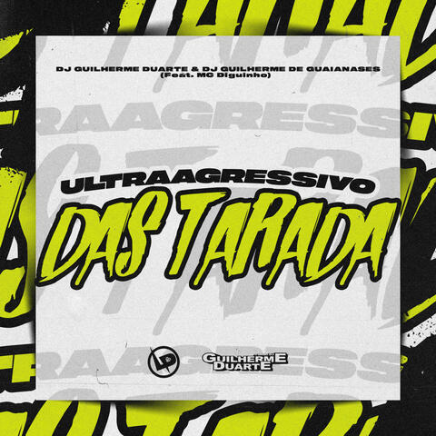 Ultra Agressivo das Tarada