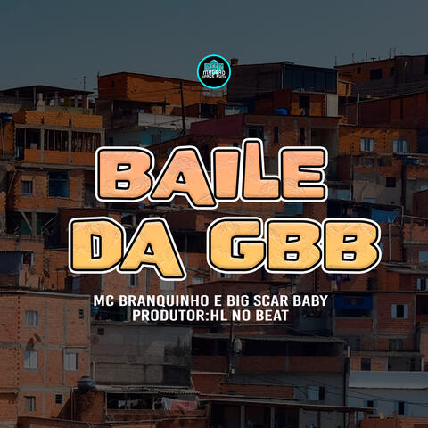 Baile da Gbb