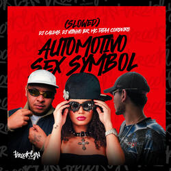 Automotivo Sex Symbol Slowed