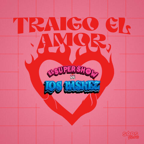 Traigo el Amor
