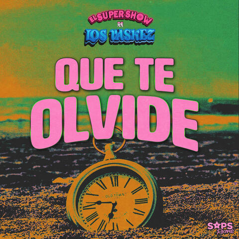 Que Te Olvide