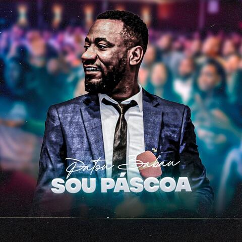 Sou Páscoa