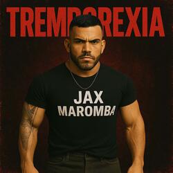 Tremborexia