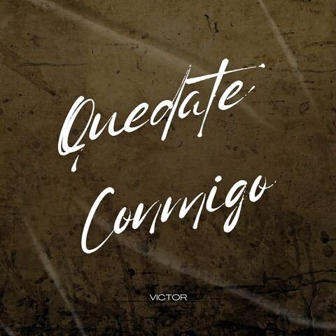 Quedate Conmigo