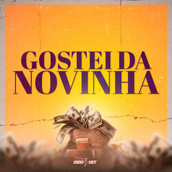 Gostei da Novinha