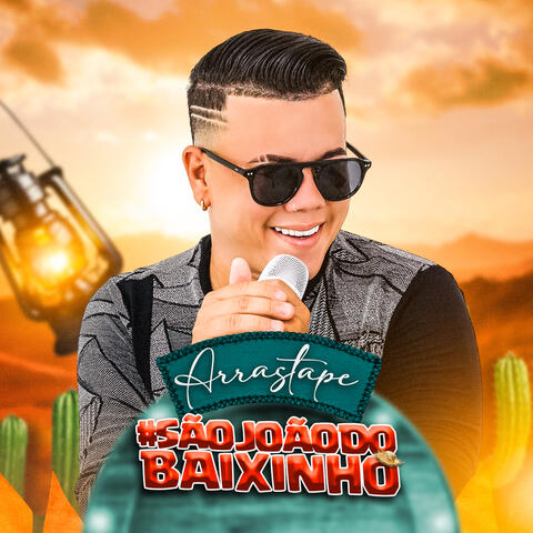 #Sãojoãodobaixinho (Arrastape)