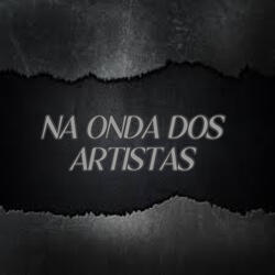 Na Onda dos Artistas